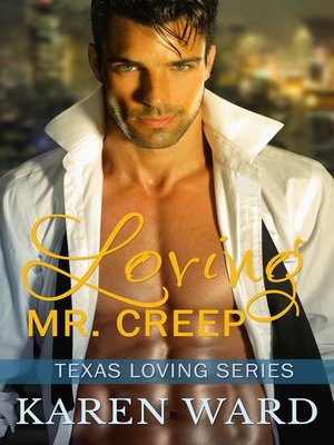 cover image of Loving Mr. Creep